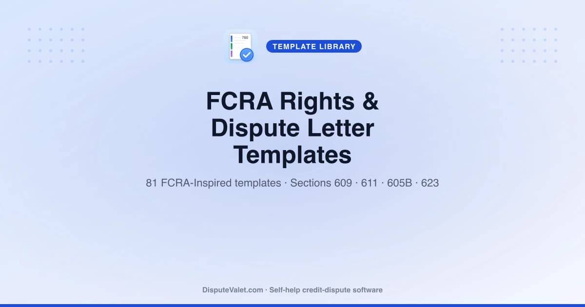 FCRA Rights & Dispute Letter Templates Guide