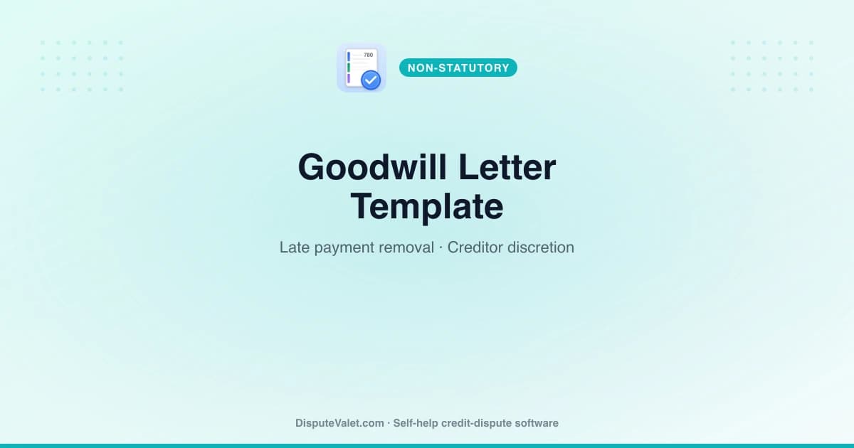 Goodwill Letter Sample & Template (Late-Payment Removal)