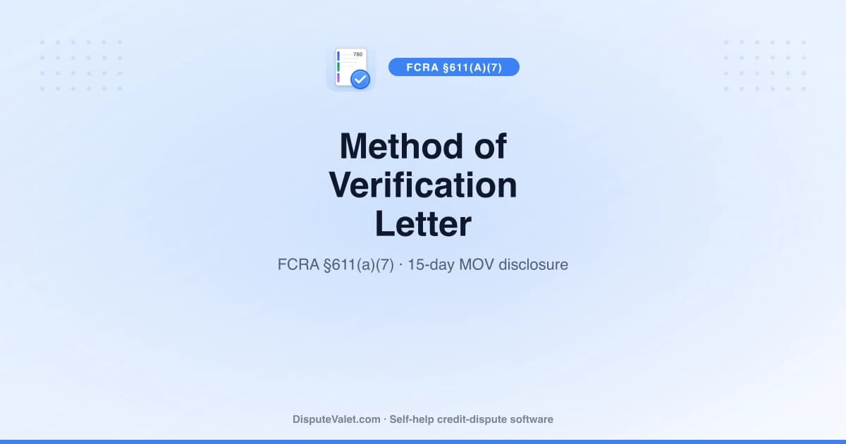 Method of Verification Letter Template (FCRA §611(a)(7))