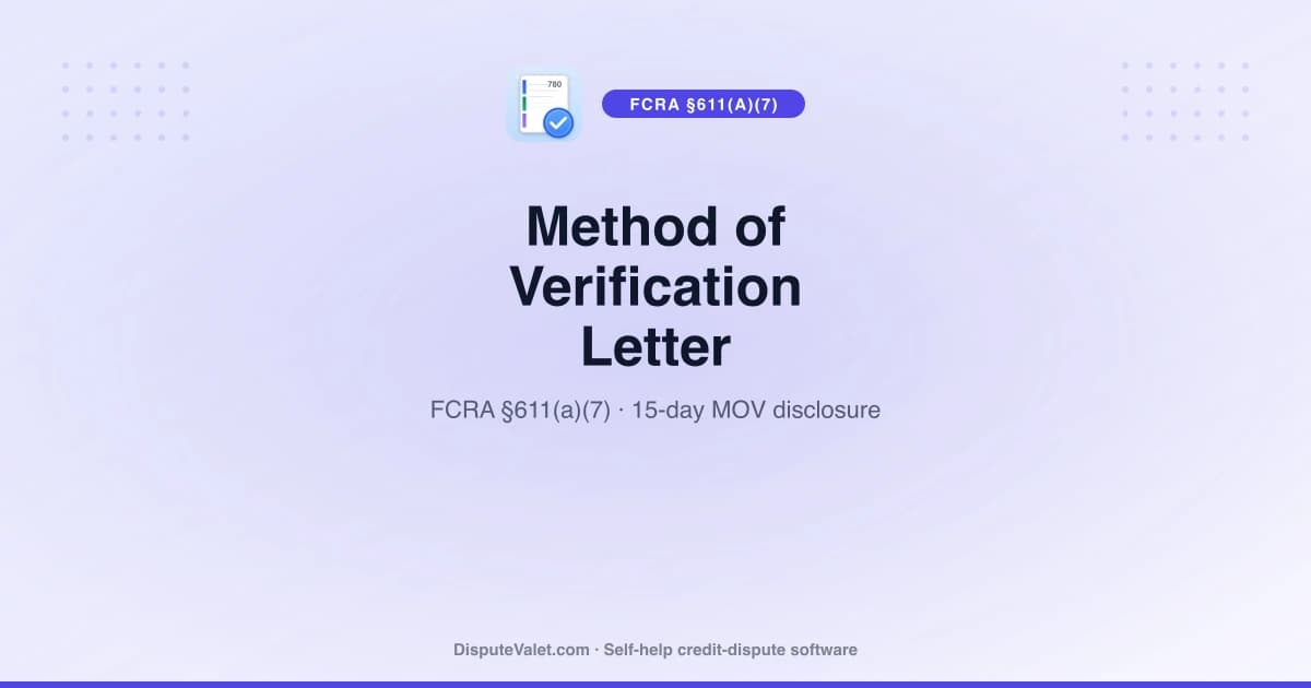 Method of Verification Letter Template (FCRA §611(a)(7))