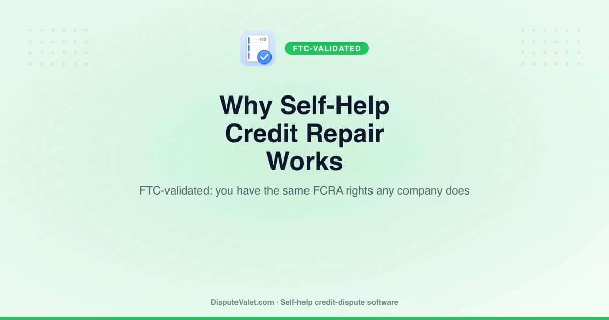 Why Self-Help Credit Repair Works: FTC-Validated