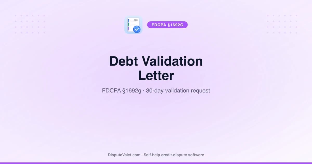 Debt Validation Letter Template (FDCPA §1692g)