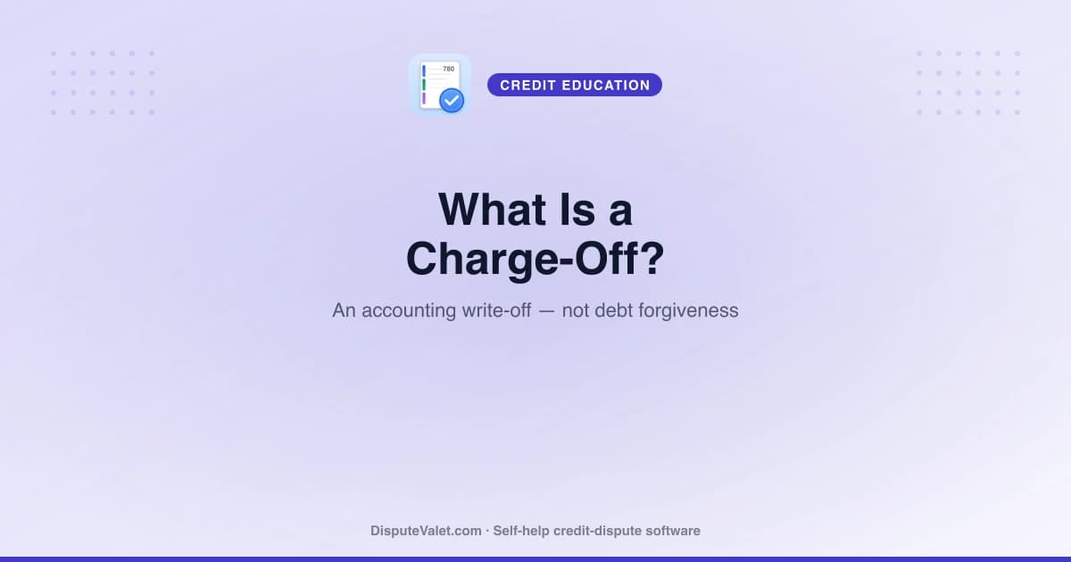 What Is a Charge-Off on Your Credit Report?